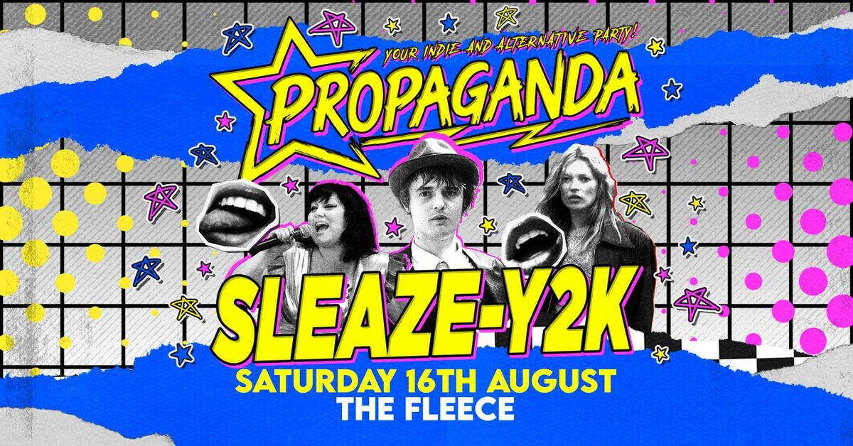 Propaganda - Indie Sleaze Y2K Party