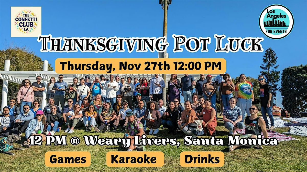 Thanksgiving Pot Luck - Los Angeles