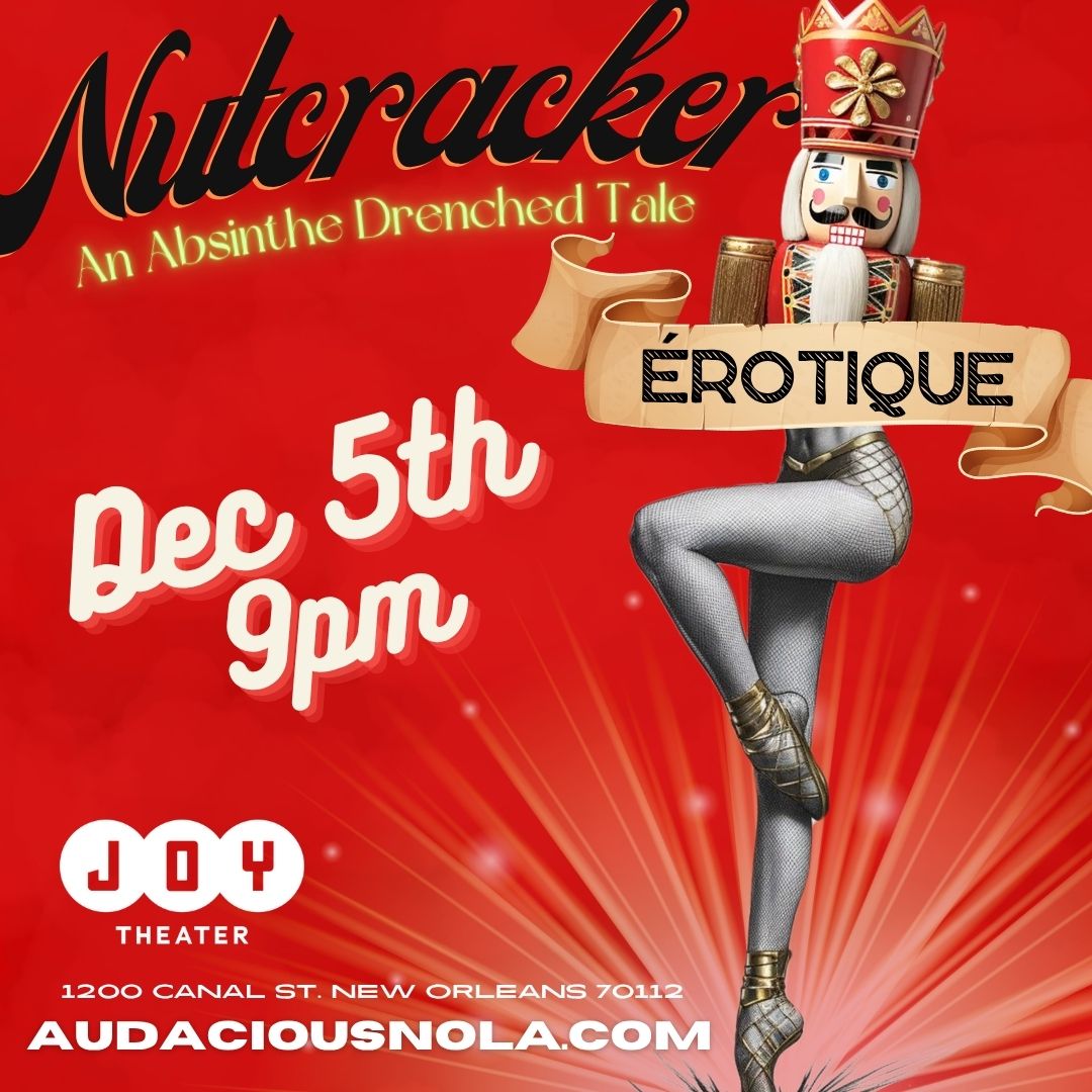 Nutcracker Erotique: An Absinthe Drenched Tale at The Joy Theater