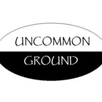 Uncommon Ground