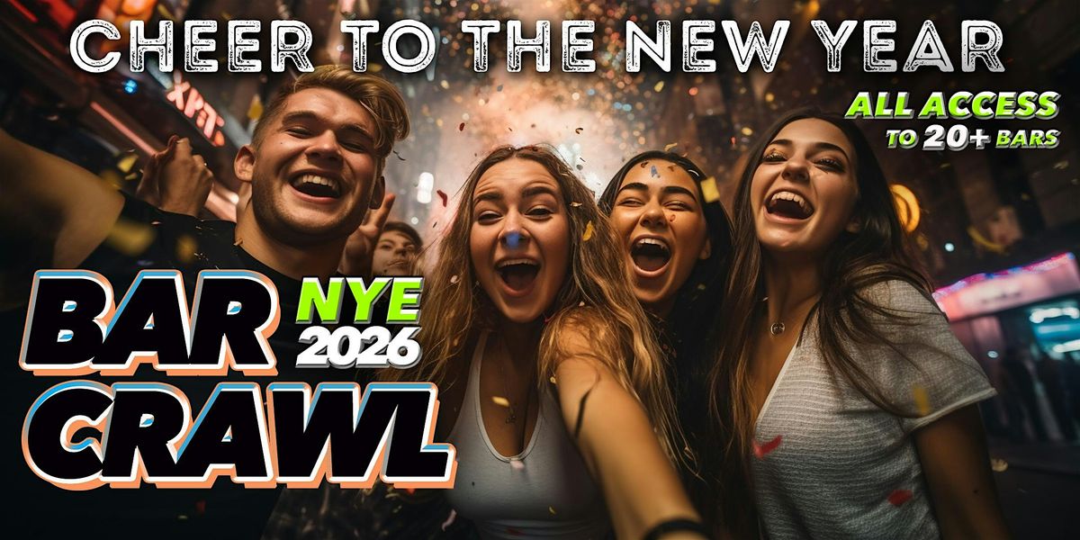 New Year's Eve 2026 - ALL ACCESS Bar Crawl - Faneuil Hall  & TD Garden