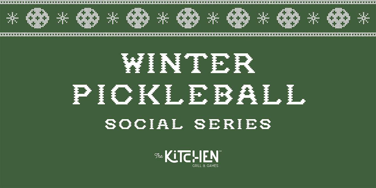 Winter Pickleball Social Series