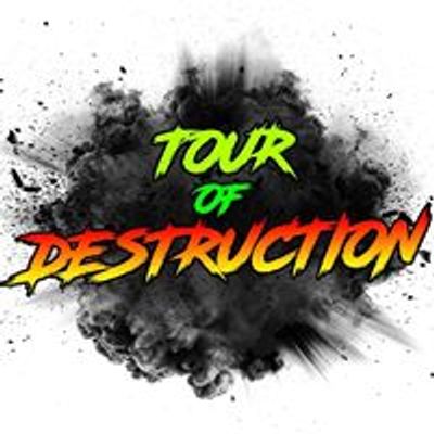 Tour of Destruction