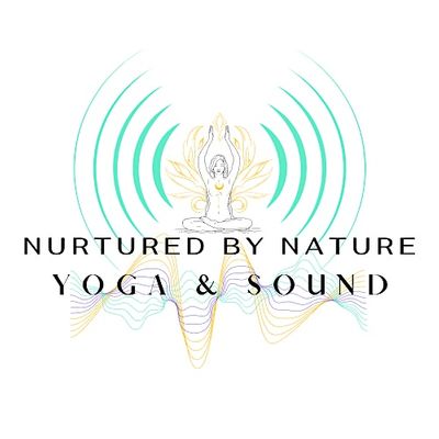 Nurtured by Nature                    Yoga & Sound