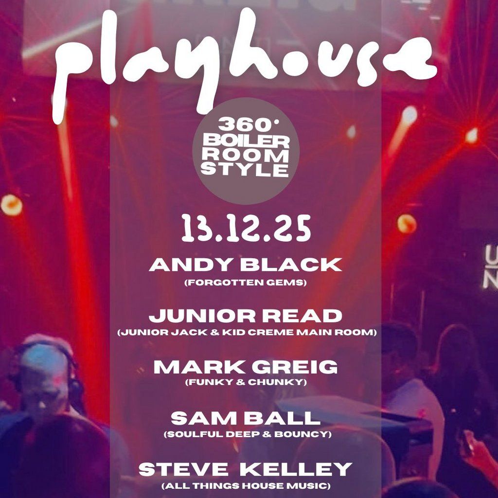 Playhouse presents the end of year shenanigans party