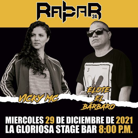 RapBar 24: Elote el Bárbaro & Vicky MC en Hermosillo | La Gloriosa Stage  Bar, Hermosillo, SO | December 29 to December 30