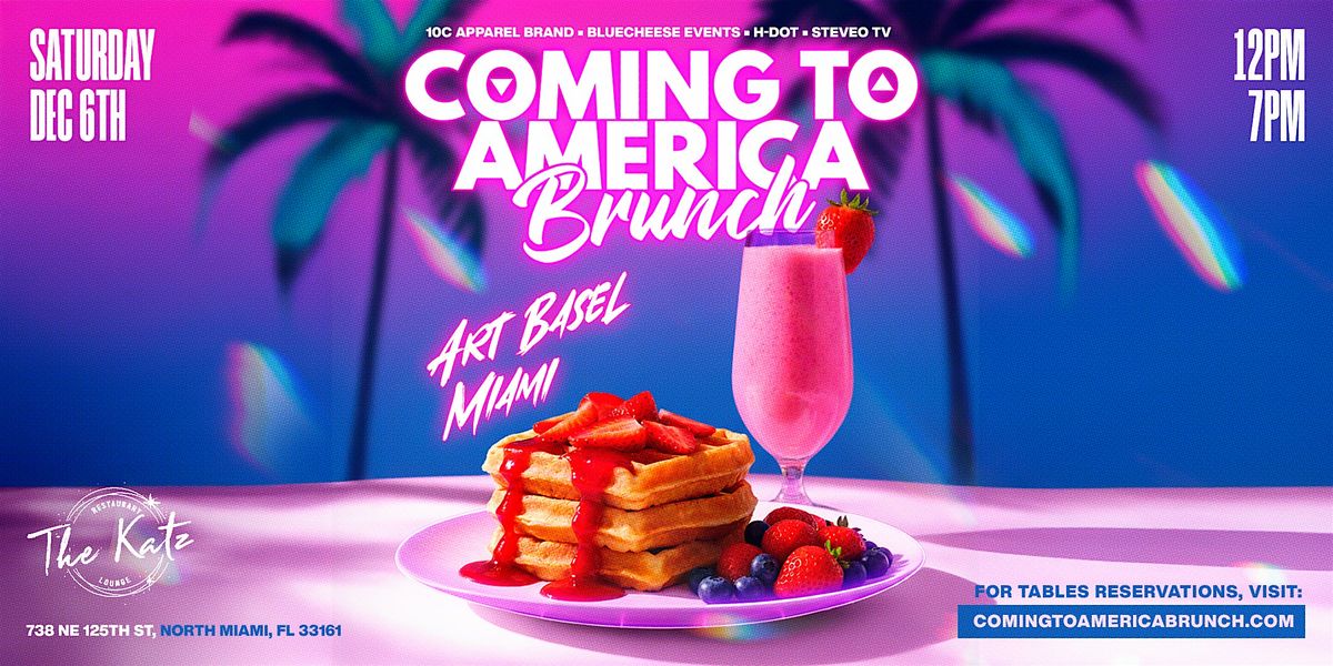COMING TO AMERICA BRUNCH MIAMI