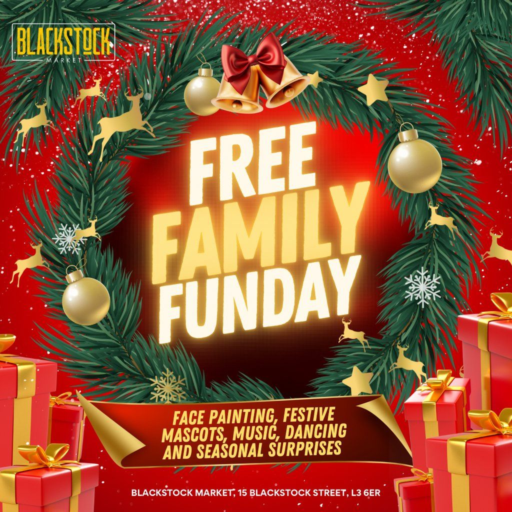 Christmas FREE Family Funday at Blackstock Market