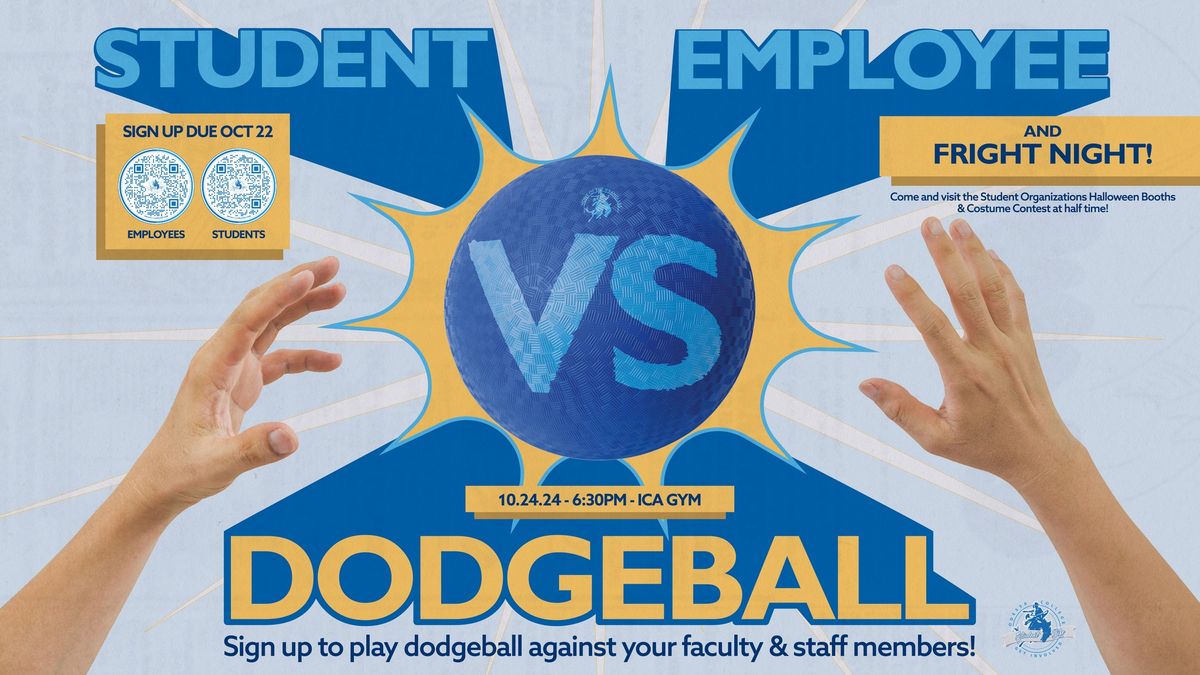 2024 Student vs Employee Dodgeball Game & Fright Night 201 W