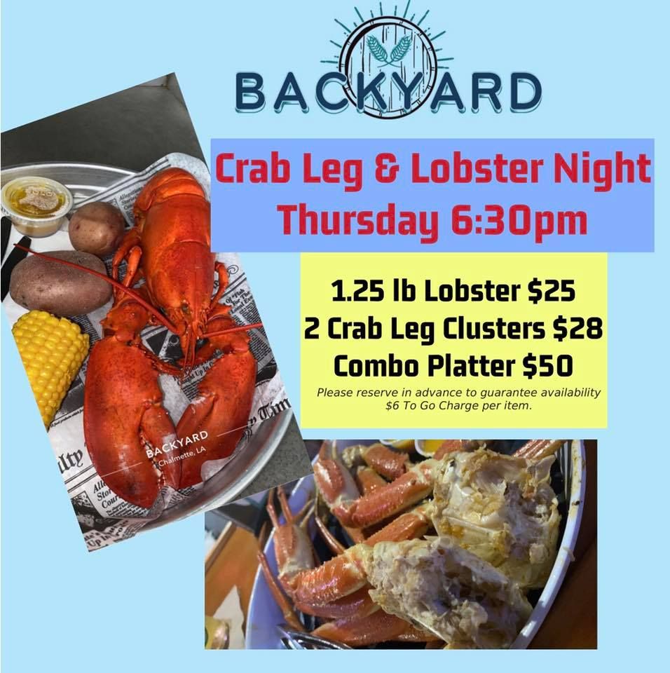 Crab Leg & Lobster Night @Backyard!!! | 1351 E St Bernard Hwy ...