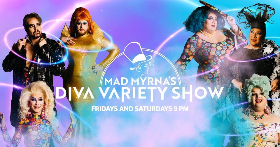 Mad Myrnas Diva Variety Show Mad Myrna's, Anchorage, AK January 13