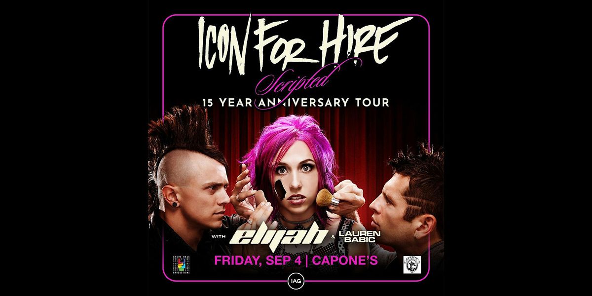 Icon For Hire: Scripted 15 Yr Anniversary Tour