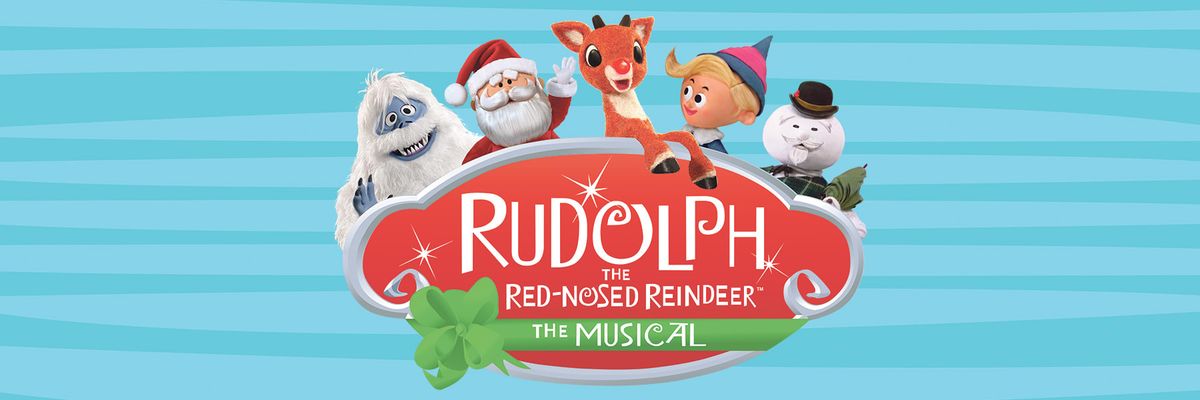 Rudolph The Red Nosed Reindeer - The Musical at Columbia Theatre Hammond