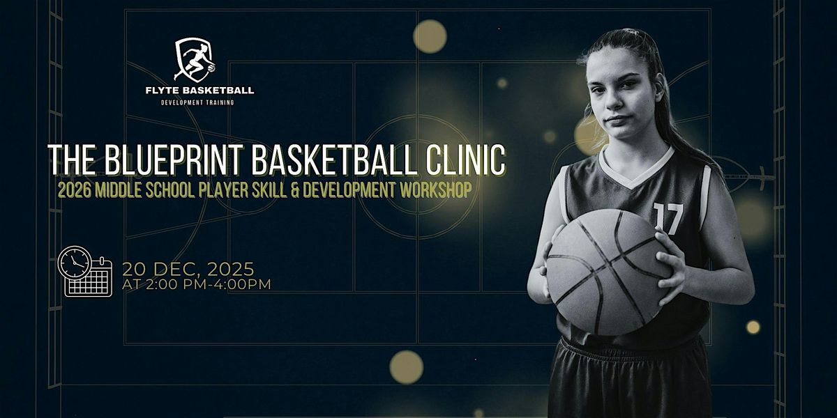 THE Blueprint Basketball Clinic