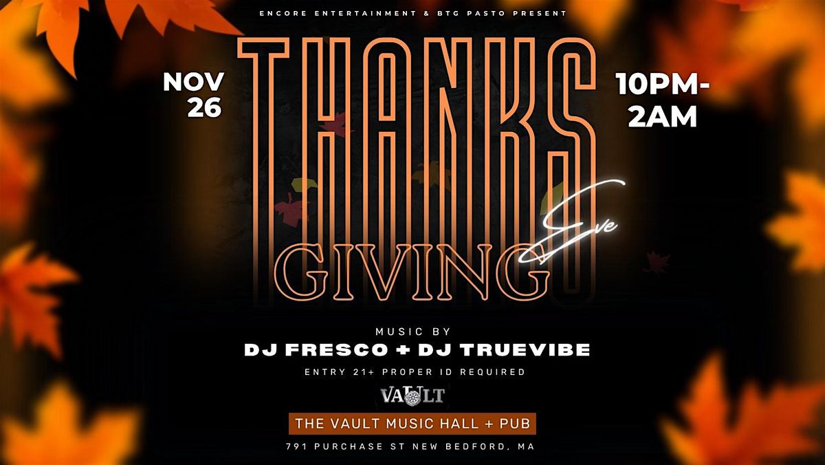 Thanksgiving Eve at The Vault