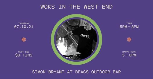 Woks in the West End - Simon Bryant Beags Outdoor Bar Takeover