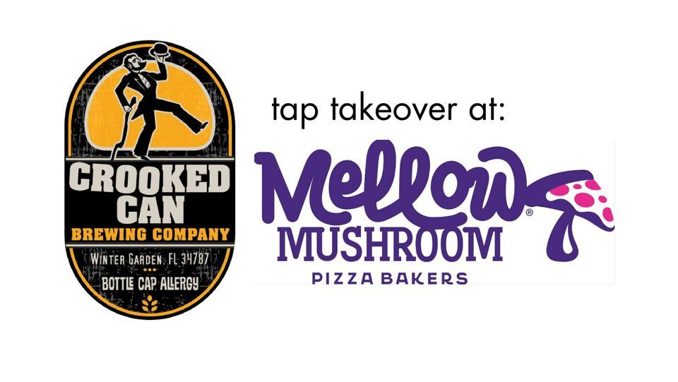 Crooked Can tap takeover at Mellow Mushroom 11680 E Colonial Dr