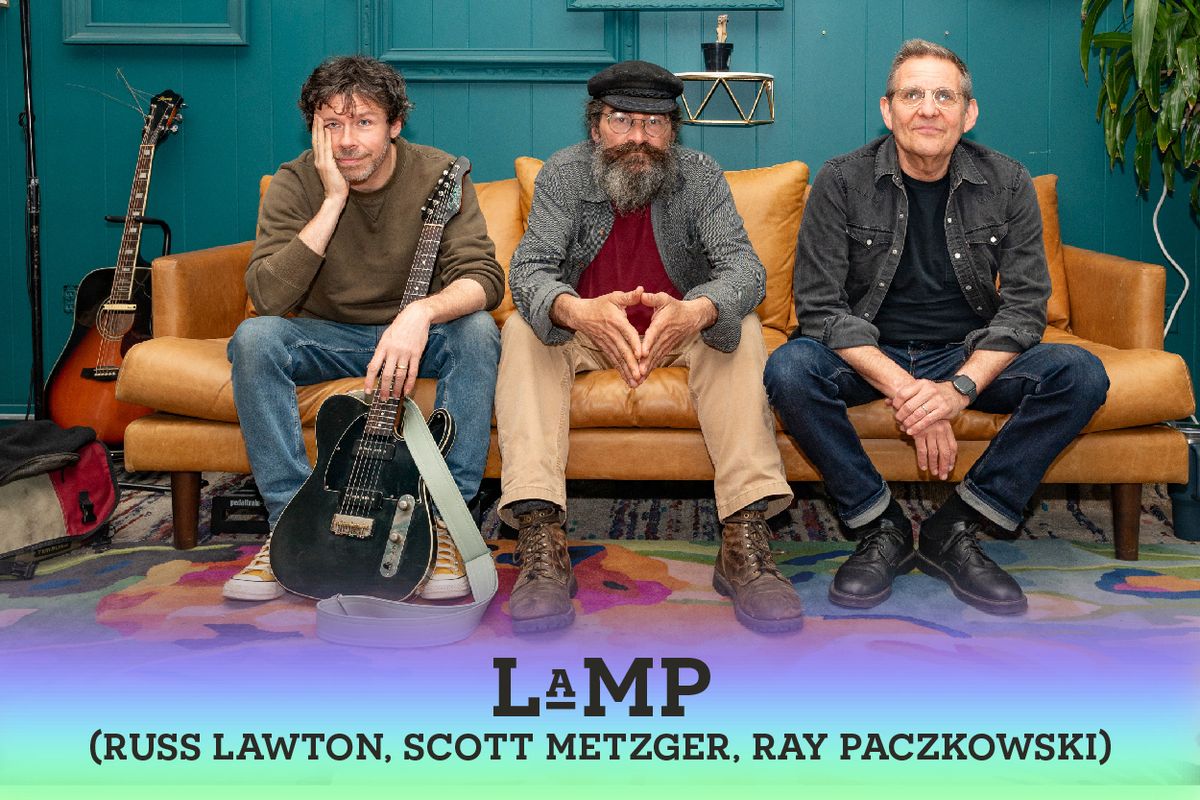 LaMP - Russ Lawton Scott Metzger & Ray Paczkowski