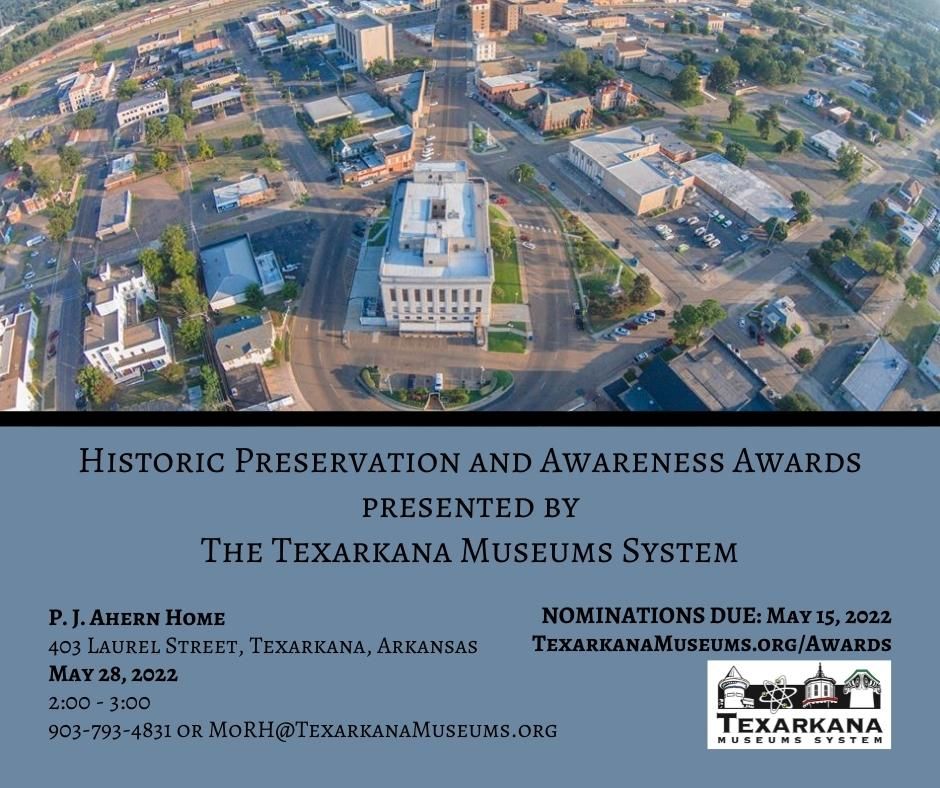 Texarkana Historic Preservation and Awareness Awards P. J. Ahern Home