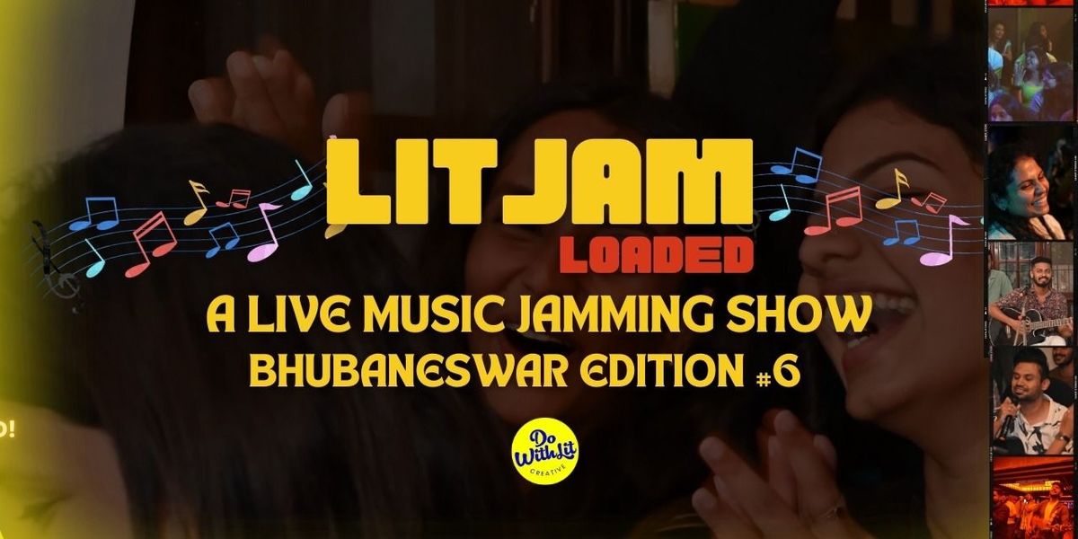 LITJAM Loaded Bhubaneswar - A Music Jamming Show