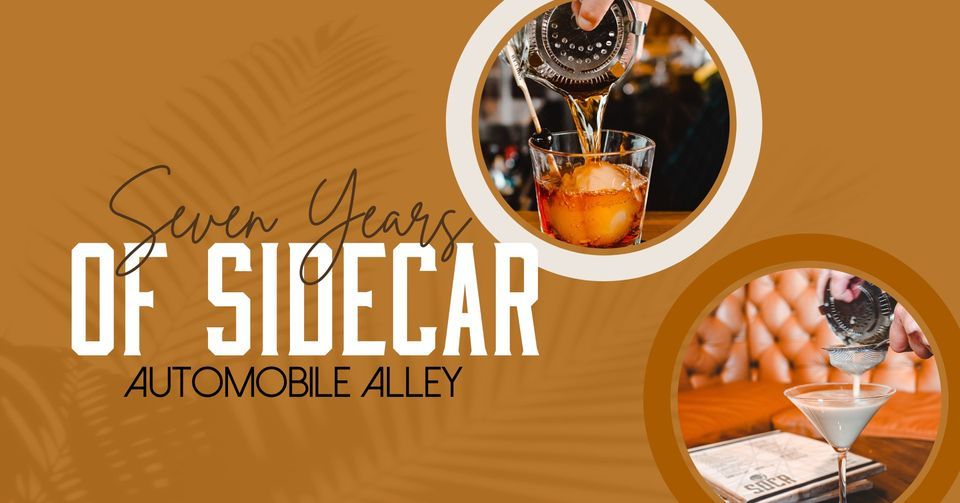 Seven Years of Sidecar Automobile Alley Sidecar Barley & Wine Bar