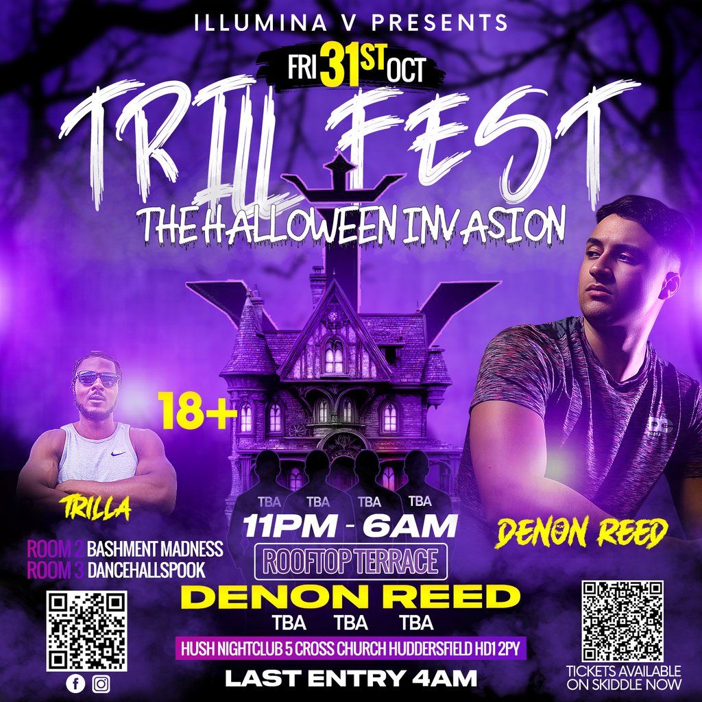 TRILL FEST THE HALLOWEEN INVASION: Denon Reed Edition