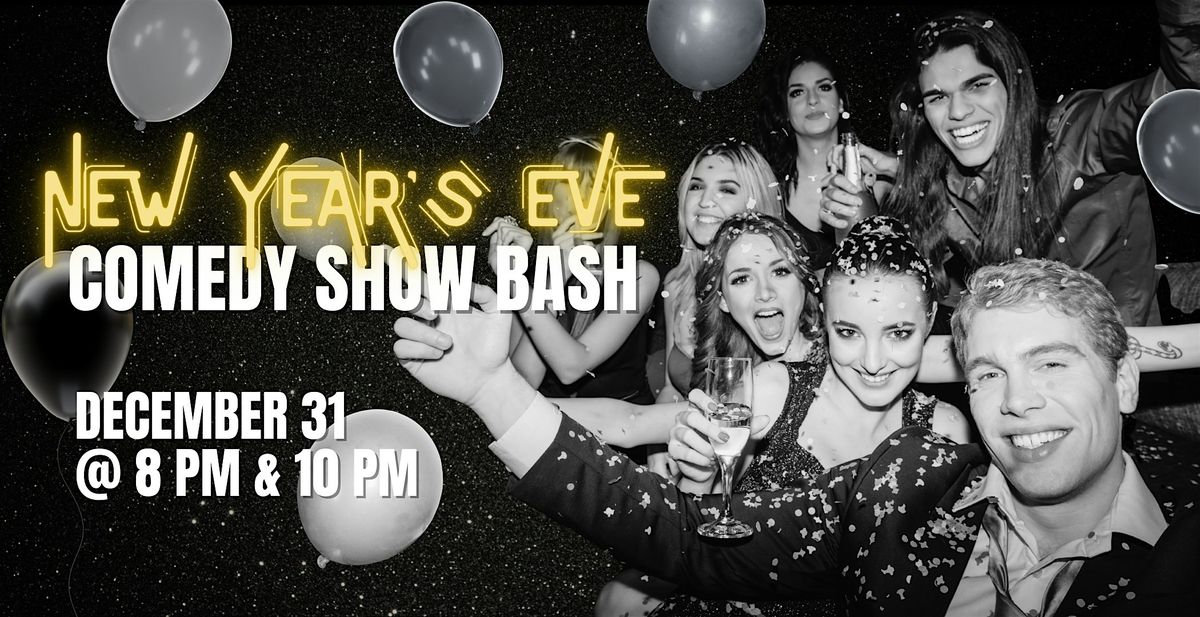 New Year's Eve Comedy Show Bash! Plus Free Pizza!