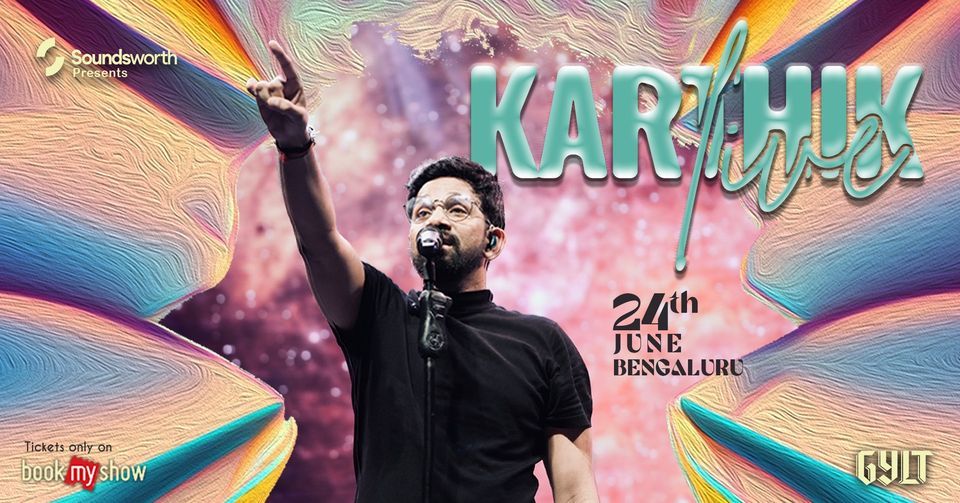 Soundsworth presents Karthik live at GYLT