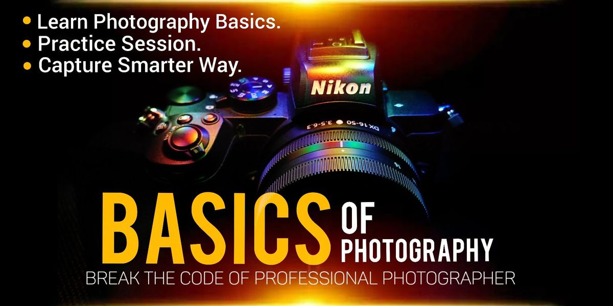 Master Your Photography Basics