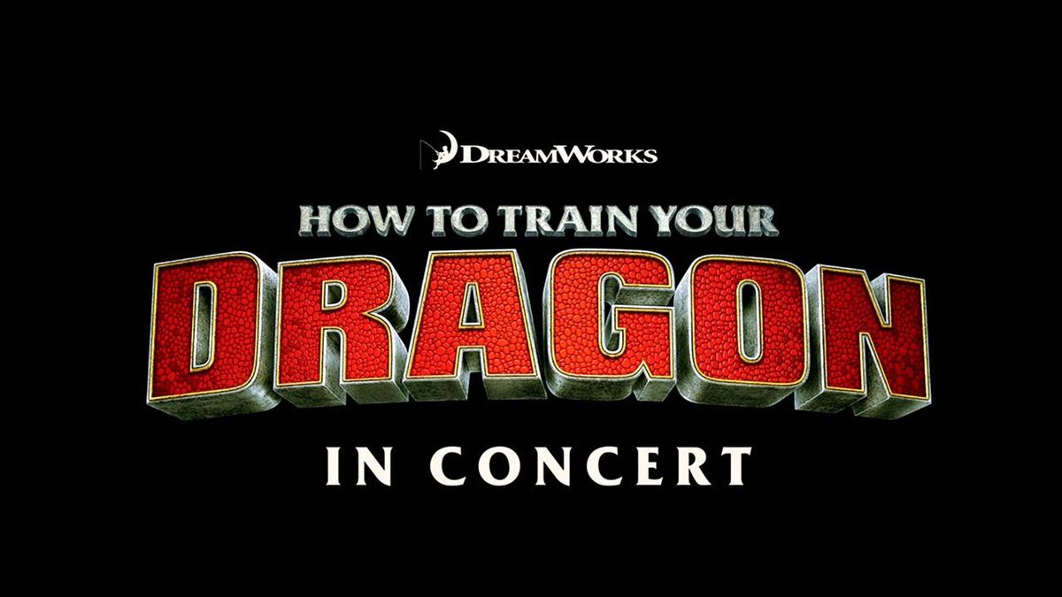 How To Train Your Dragon In Concert