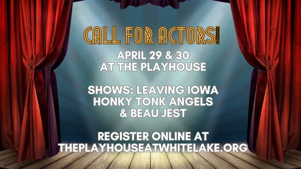 Summer Theatre Festival Acting Auditions The Playhouse at White Lake