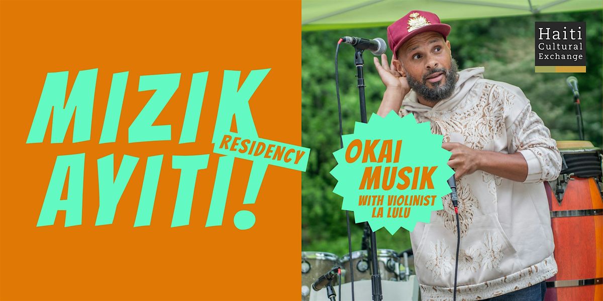 Mizik Ayiti! Residency | Okai Musik | Dec 18, 2025