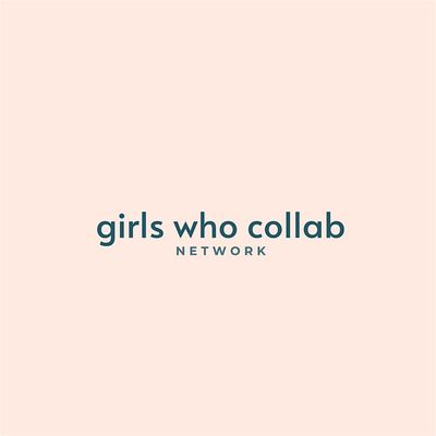 Girls Who Collab