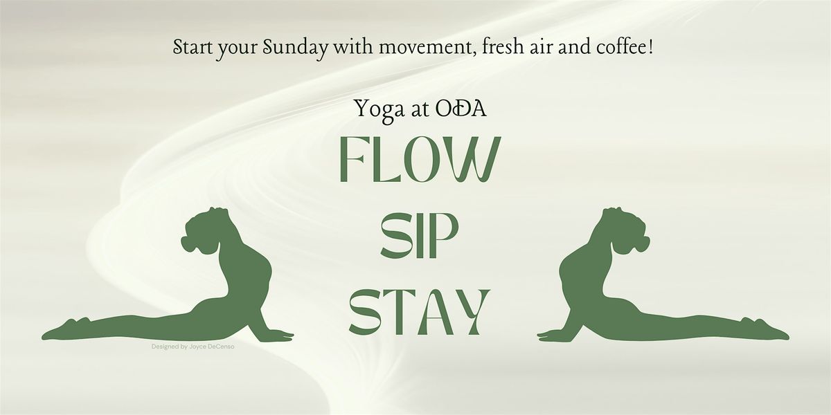 Flow \u2022 Sip \u2022 Stay: Yoga at ODA