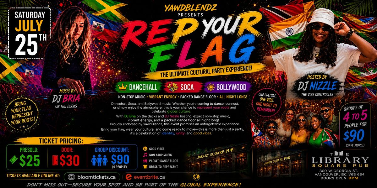REP YOUR FLAG-The Ultimate Cultural Party Experience