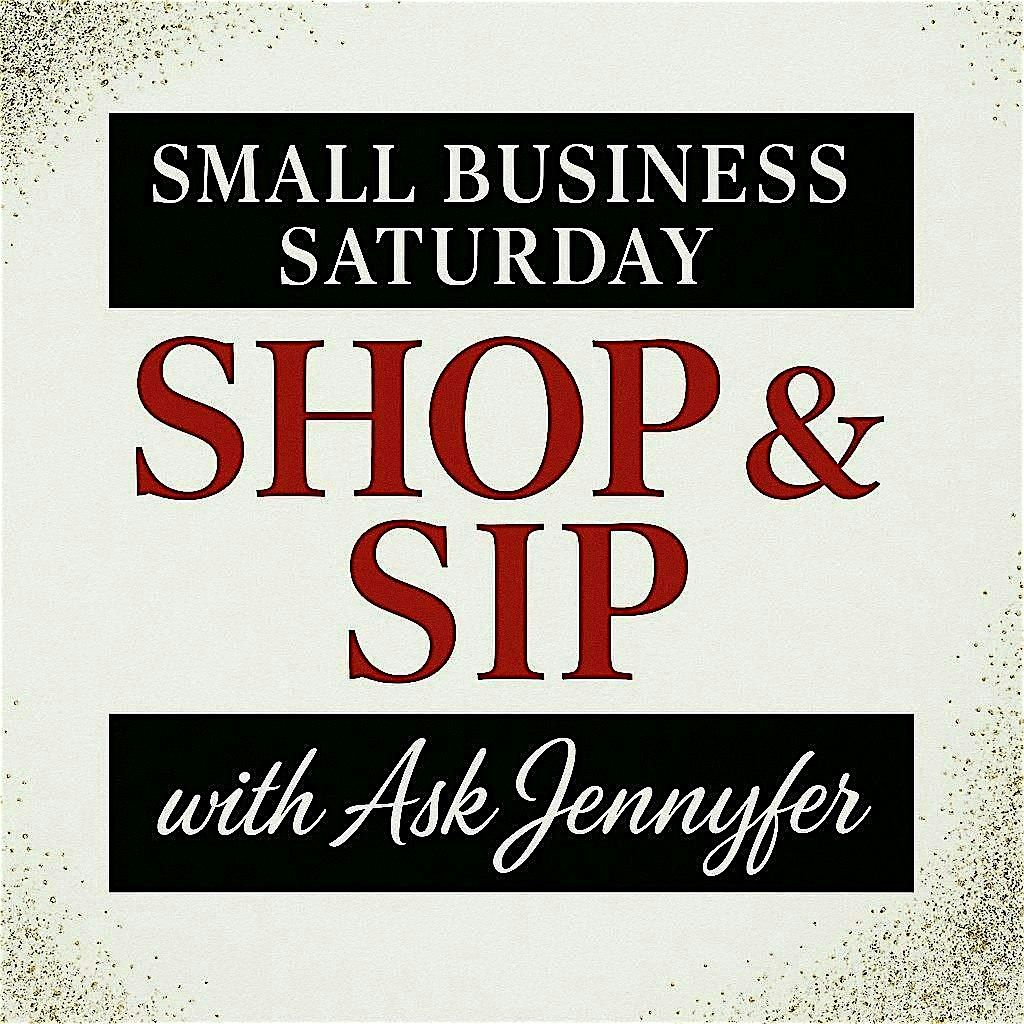 Small Business Saturday SHOP & Sip
