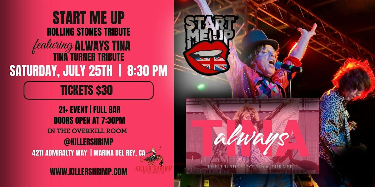 Start Me Up, a Tribute show featuring the Rolling Stones (7\/25\/26)