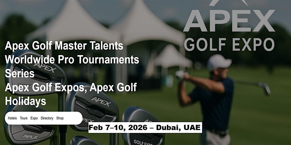 Golf Master Talents Apex Tours Global Fame & Prices in Dubai, UAE