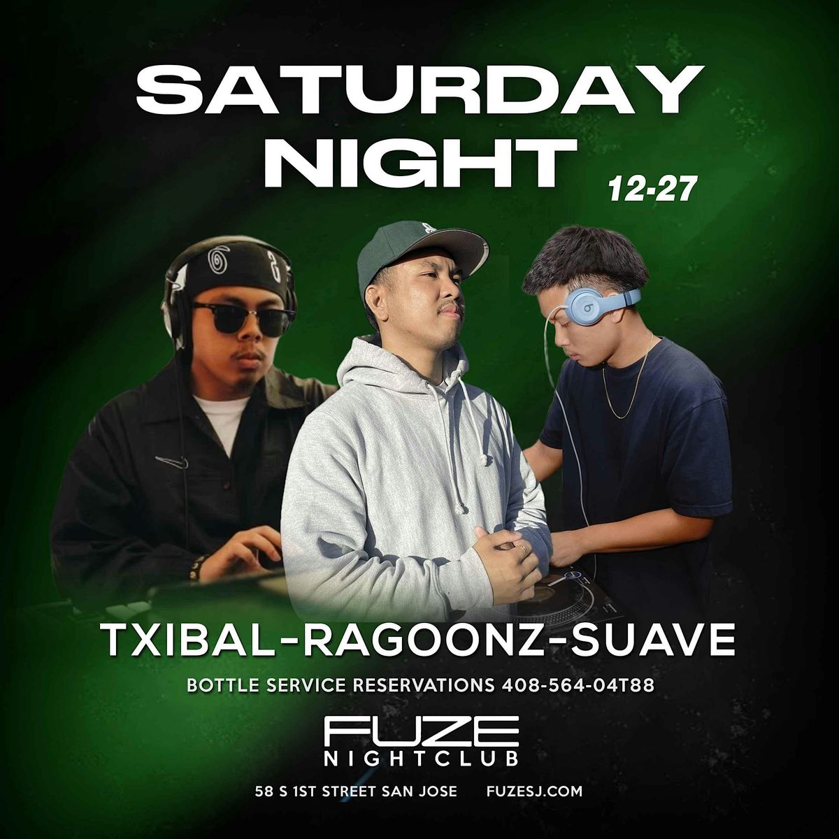 SATURDAY December 27TH TXIBAL-RAGOONZ-SUAVO