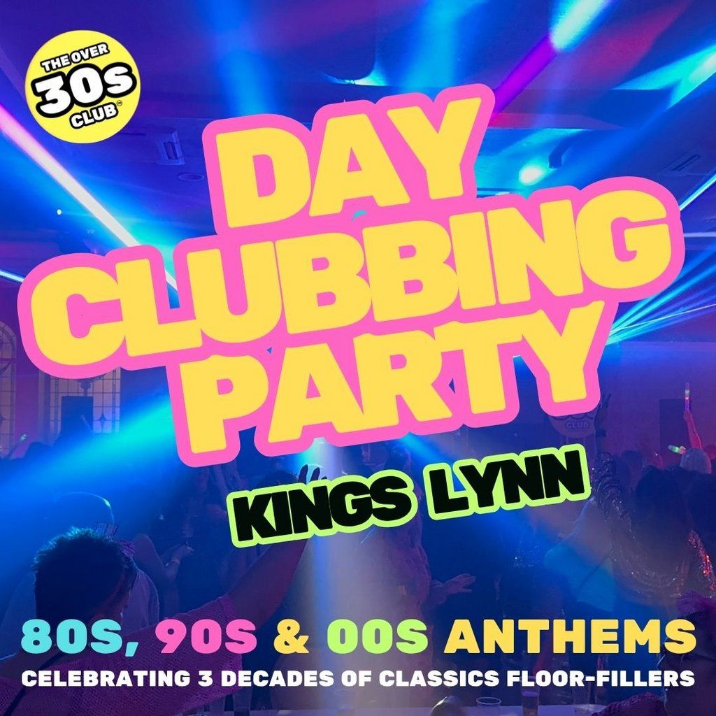 The Over 30s Club - Kings Lynn