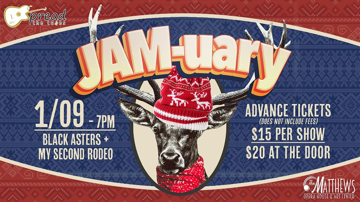 JAMuary - Black Asters +  My Second Rodeo