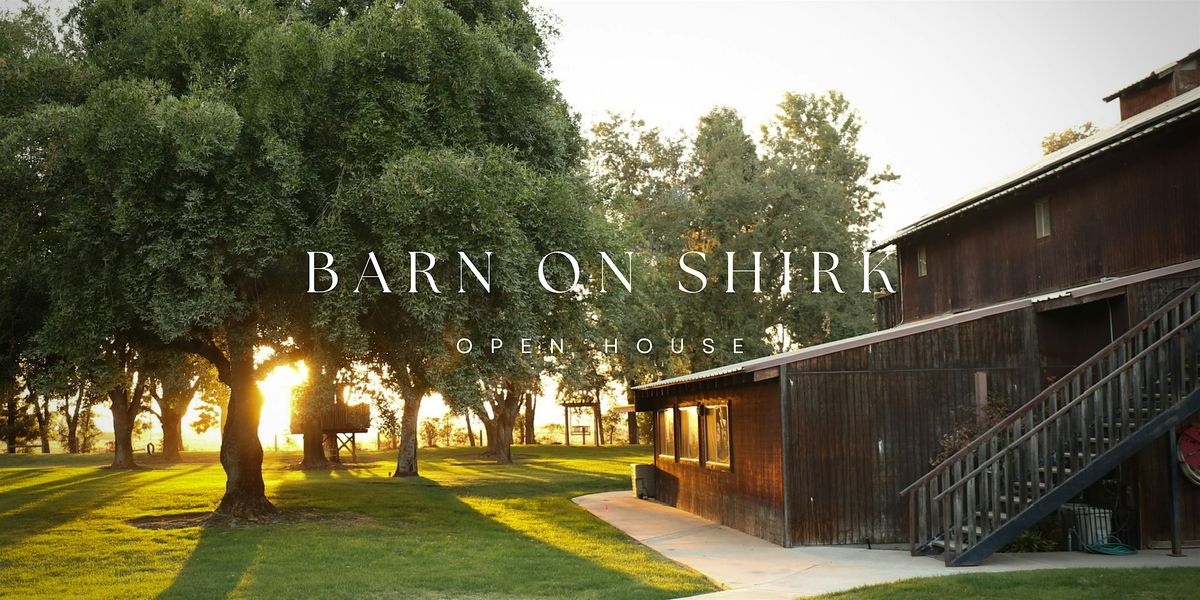 The Barn on Shirk Open House