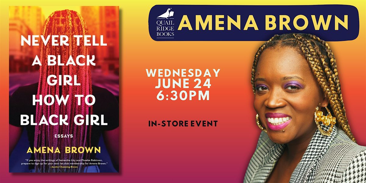 Amena Brown | Never Tell a Black Girl How to Black Girl