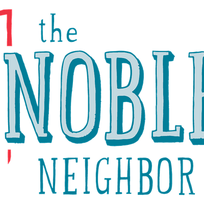 The Noble Neighbor