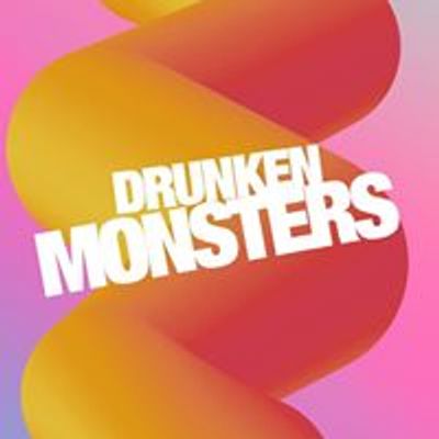 DRUNKEN MONSTERS