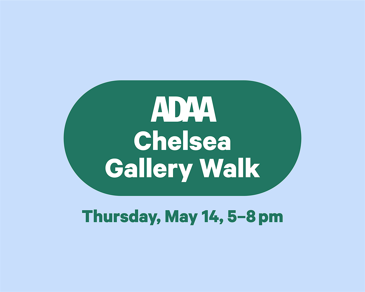 ADAA Chelsea Gallery Walk