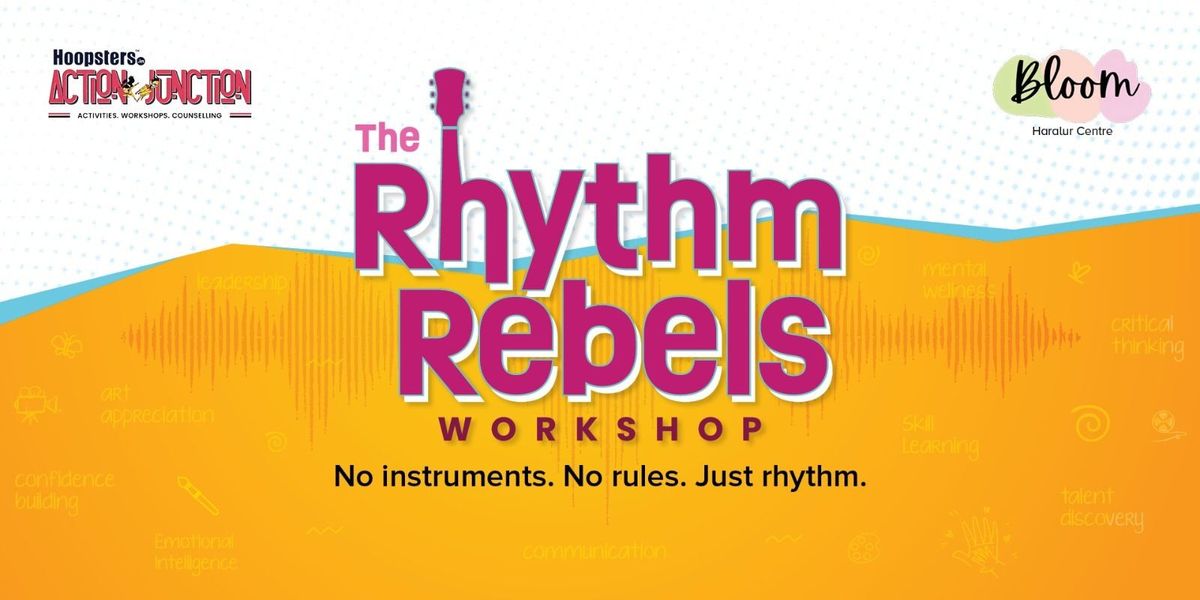 The Rhythm Rebel Workshop