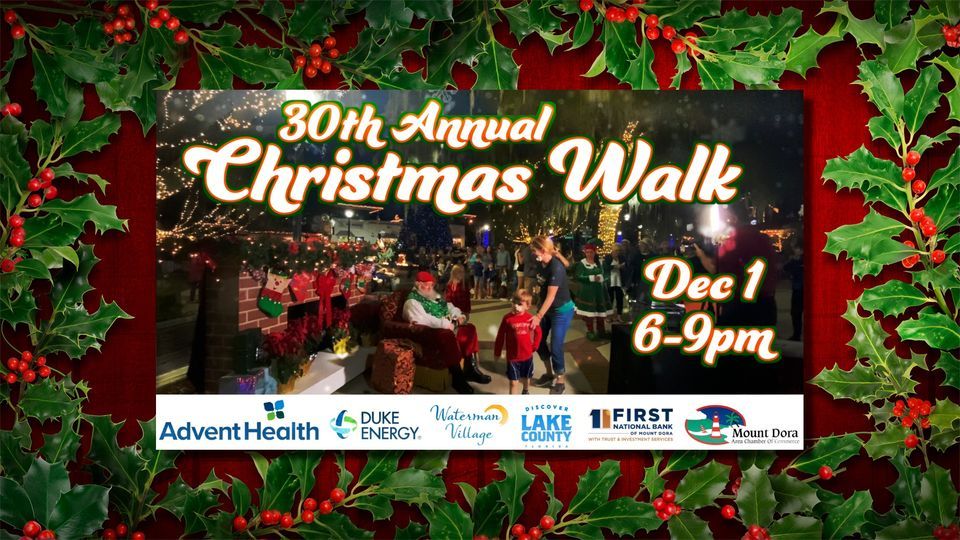 30TH ANNUAL CHRISTMAS WALK IN DOWNTOWN MOUNT DORA 341 N Alexander St