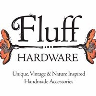 Fluff Hardware