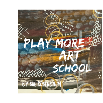 Sue Rosenbaum of Play More Art School